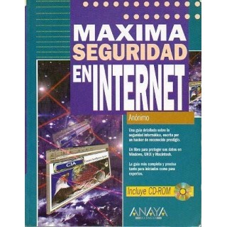MÁXIMA SEGURIDAD EN INTERNET. No incluye CD